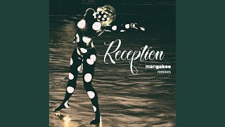 Reception Original Mix [upl. by Hynes]