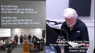 Music Service  October 6 2024  Pastor Bob Joyce  Household of Faith Church  Benton Arkansas [upl. by Steen108]