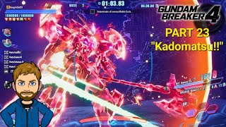 quotKadomatsuquot GUNDAM BREAKER 4 PS5 Playthrough Part 23 [upl. by Einehpets]