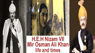 HEH Mir Osman Ali Khan Nizam VII life and times  Special Exhibition [upl. by Orman]