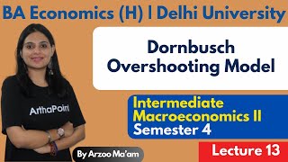 Dornbusch Overshooting Model  Exchange Rate Overshooting  Intermediate Macro Sem 4 EcoH DU [upl. by Joelie]