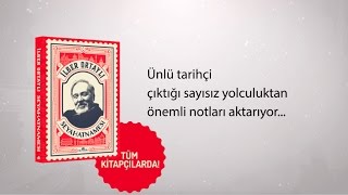 İlber Ortaylı Seyahatnamesi [upl. by Acinorehs]