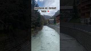 “Alcanzando el Paraíso Alpino Un Viaje a Zermatt” switzerland swiss zermatt trip amazing 🇨🇭 [upl. by Akima678]