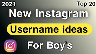 Top 20 instagram username for boys 😎  instagram names for boys  username ideas 💡 [upl. by Hesper]