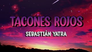 Sebastián Yatra  Tacones Rojos Karaoke [upl. by Mat]