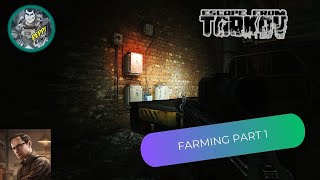 FARMING PART 1 ESCAPE FROM TARKOV MECHANIC QUEST [upl. by Monique575]