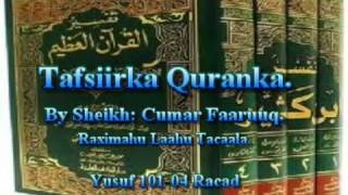 Tafsiirka Quranka by Sheikh Cumar Faaruuq Yusuf 10104 Racad [upl. by Caressa]