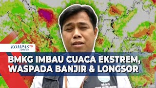 BMKG Prediksi Cuaca Ekstrem dari November 2024 hingga Maret 2025 Waspada Banjir dan Longsor [upl. by Lewls662]