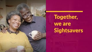 “Together we are Sightsavers”  watch our new TV ad [upl. by Olegnad]