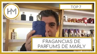 TOP 7 FRAGANCIAS DE PARFUMS DE MARLY ESPAÑOL [upl. by Letch811]