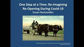 Susan Reckseidler  One Step at a Time ReImagining ReOpening During Covid19 [upl. by Ahsilek]