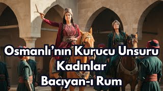 ⚔️ Osmanlıyı Kuran 4 Unsur Alpler Fakılar Nökerler ve Bacıyanı Rum ✨ [upl. by Elehcin]