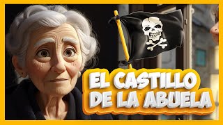 El castillo de la abuela REFLEXION Y SABIDURÍA [upl. by Phebe]