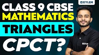 Class 9 CBSE Maths  Triangles  CPCT  Xylem Class 9 CBSE [upl. by Aneehs225]