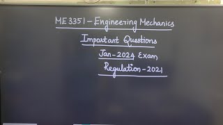 ME3351 Engineering Mechanics Important questions January 2024 Anna University Exam Semester 3 [upl. by Haramat]