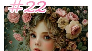 HAED 22 🌹 【Flower Girl】 [upl. by Nauqel]