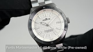 Fortis Marinemaster M40 Snow White Preowned [upl. by Naihr]