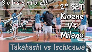 2 Set Kioene Padova vs Milano Volley Ran Takahashi  Yuki Ischicawa Italian SuperLeague Championship [upl. by Auqenes461]