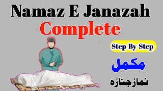 Namaz E Janazah Complete For Beginners  Janaza Prayer Step By Step [upl. by Tenaj814]