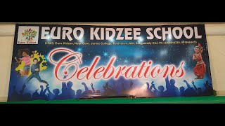 EURO KIDZEE SCHOOL  Celebrations live [upl. by Ennailuj]