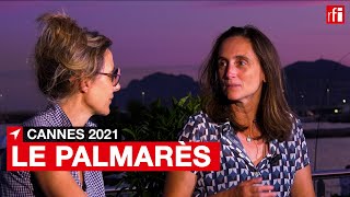 Cannes 2021  le palmarès • RFI [upl. by Enamrej]