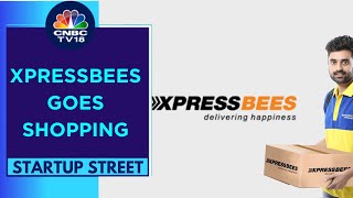 XpressBees Acquires Trackon India  Startup Street  CNBC TV18 [upl. by Nasaj]