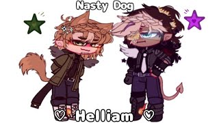 Nasty Dog  William x Henry [upl. by Pia542]