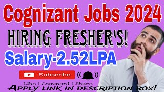 Cognizant Recruitment 2024 Hiring Freshers as IT Programmer Trainee Salary – Rs 2 52 LPA [upl. by Wicks]