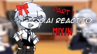 🎀  CAi react to Myn  🎀  gc  🔗  read description  🔗  Part 1  🎸  short  🎸 [upl. by Riorsson]