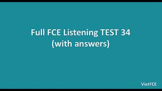 Full B2 First FCE Listening Test 34 [upl. by Adiv]