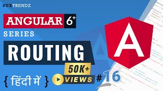 Routing in Angular  Angular Routes  RouterLink  Angular 6 Tutorial in Hindi 2023 16 [upl. by Aramenta]