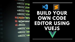 Build Your Own Code Editor Using Vuejs  Vue Codemirror [upl. by Shea]