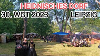 HEIDNISCHES DORF  30 WGT 2023  LEIPZIG  WAVE GOTIK TREFFEN  HeiDo [upl. by Wilie710]