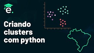 Clusterização com Python Agrupando Municípios do Brasil com kmeans [upl. by Adnauqahs]