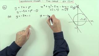 Equations of tangents to a circle Higher Revision no10 Ex12M Heinemann [upl. by Eerrehc]