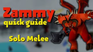 Zammy Quick Guide  Solo Melee  OSRS [upl. by Muriel474]