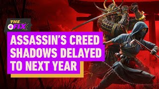 Assassin’s Creed Shadows Delayed to Next Year  IGN Daily Fix [upl. by Edithe100]