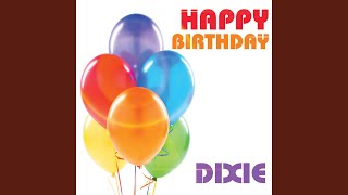 Happy Birthday Dixie [upl. by Zat466]