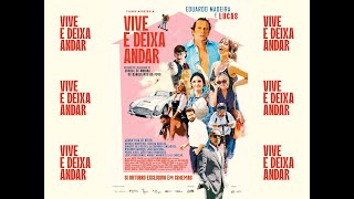 Vive e deixa andar  trailer [upl. by Yentruocal]