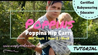 Poppins Hip Carry with a size 4 base2 woven wrap [upl. by Anahcar]