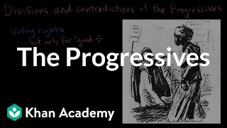 The Progressives  Period 7 18901945  AP US History  Khan Academy [upl. by Alliehs559]