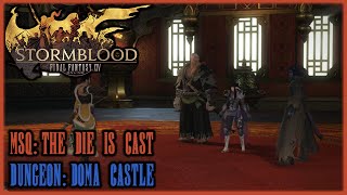 Final Fantasy 14 Online Stormblood PC MSQ The Die is Cast Dungeon Doma Castle [upl. by Tsugua952]