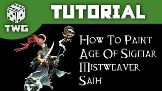 Games Workshop Tutorial How To Paint An Age of Sigmar Mistweaver Saih [upl. by Beltran]