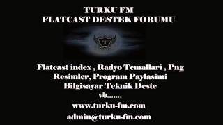 Gökhan Örs  Zaman wwwturkufmcom Türkü Fm Flatcast Destek Forum [upl. by Bertero489]