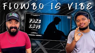 FLOWBO  FAKE LOVE  LEGIT REACT  REACTION VIDEO [upl. by Pilif270]