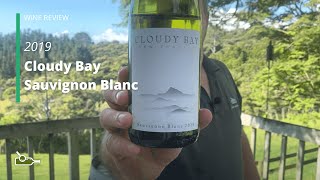 Wine Review Cloudy Bay Marlborough Sauvignon Blanc 2019 Revisited [upl. by Oiram]