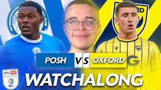 LIVE  PETERBOROUGH UNITED VS OXFORD UNITED HD WATCHALONG  League One Play Off second leg [upl. by Elockin]