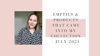 EMPTIES amp PRODUCTS THAT CAME INTO MY COLLECTION  JULY 2024  BEAUTY UK [upl. by Seabury435]