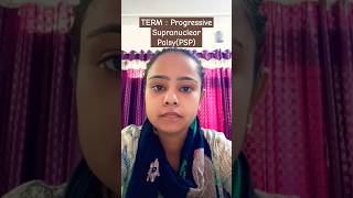 Progressive Supranuclear Palsy l PSP l Neurological ll Harshika Gupta harshikagupta2059 [upl. by Betthel]