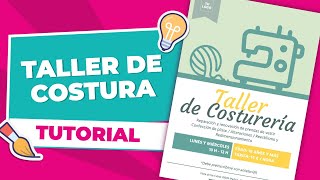 Haz un cartel de TALLER DE COSTURA diseños plantillas [upl. by Anoid501]